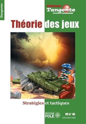 bibliothèque Tangente n.46 : théorie des jeux : stratégies et tactiques
