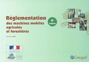 Réglementation des machines mobiles agricoles ou forestières