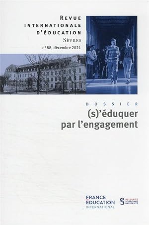 revue internationale d'éducation de Sèvres n.88 : (s')éduquer par l'engagement