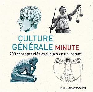 culture générale minute ; 200 concepts clés expliqués en un instant