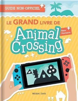 le grand livre d'Animal Crossing
