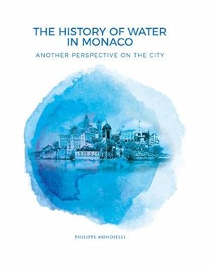 the history of water in Monaco