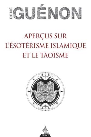 aperçus sur l'ésotérisme islamique et le taoïsme
