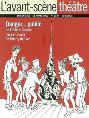 revue L'Avant-scène théâtre : danger. public