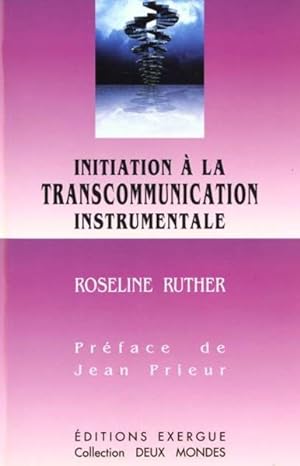 Initiation à la transcommunication instrumentale
