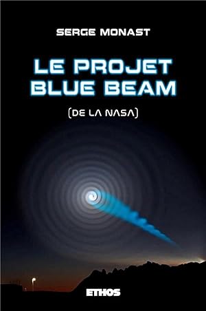 le projet blue beam (de la Nasa)