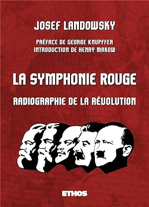 la symphonie rouge : radiographie de la révolution (symphonie en rouge majeur)