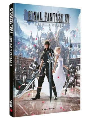 Final Fantasy XV ; official works