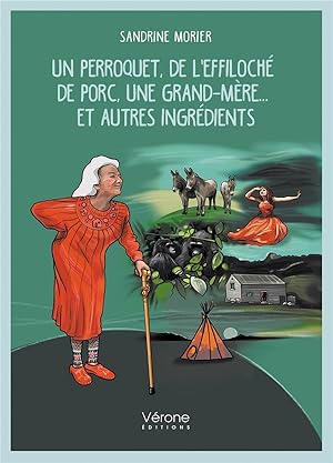 un perroquet, de l'effiloché de porc, une grand-mère. et autres ingrédients