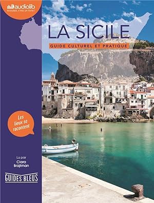 la Sicile ; guide culturel et pratique