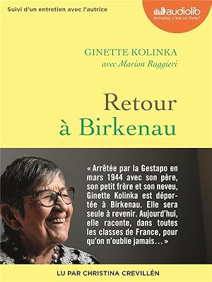 retour à Birkenau ; entretien avec Ginette Kolinka
