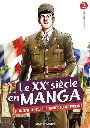 l'Histoire en manga : le XXe siècle en manga Tome 2 : de la crise de 1929 à la Seconde Guerre mon...