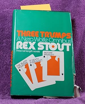 Three Trumps, A Nero Wolfe Omnibus: The Black Mountain / If Death Ever Slept / Before Midnight