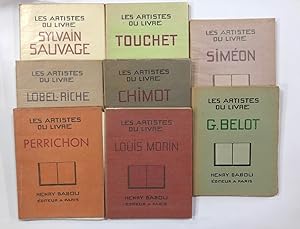 Les Artistes du Livre 8 volumes G. Belot, Siméon, Morin, Chimot, Touchet, Perrichon,, Lobel Riche