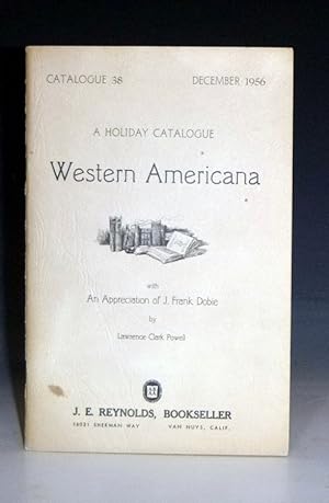 A Holiday Catalogue Western Americana with "An Appreciation of J. Frank Dobie" Signed By Lawrence...