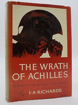 THE WRATH OF ACHILLES: THE ILIAD OF HOMER SHORTENED AND IN A NEW TRANSLATION