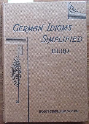 German Idioms Simplified: Hugo's Simplified Series