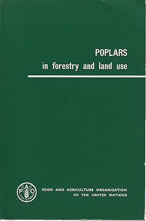 Poplars in Forestry and Land Use [Dan Mayers' copy]