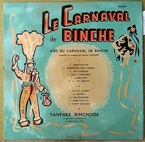 Le carnaval de Binche. Airs du carnaval de BInche recueillis et arrangés par Marcel Vansippe.