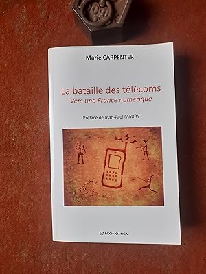 La bataille des télécoms - Vers une France numérique