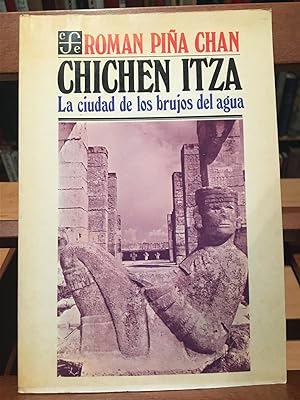 CHICHEN ITZA-LA CIUDAD DE LOS BRUJOS DEL AGUA