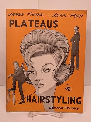 Plateaus in Hair Styling