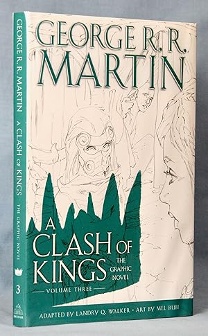 A Clash of Kings: The Graphic Novel: Volume Three (Signed by George R. R. Martin)