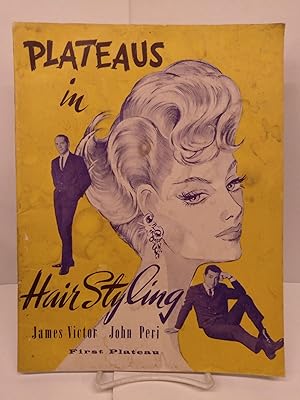 Plateaus in Hair Styling