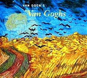Van Gogh's Van Goghs: Masterpieces from the Van Gogh Museum, Amsterdam
