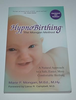 Hypnobirthing: A Natural Approach To A Safe, Easier, More Comfortable Birthing (CD is not included)