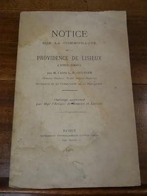Notice sur la communauté de la Providence de Lisieux (1683-1908).