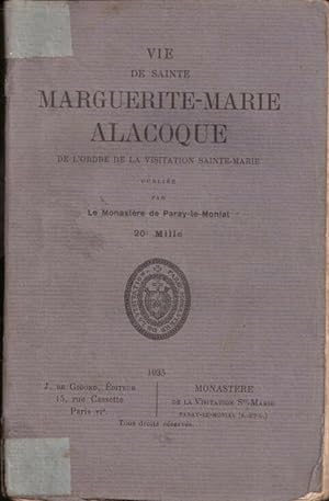 Vie de sainte Marguerite-Marie Alacoque de l'ordre de la Visitation Sainte Marie