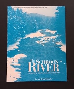 The Schroon River: A History of an Adirondack Valley and Its People