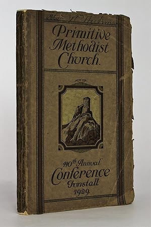 Primitive Methodist Church: Official Handbook of the 110th Annual Conference. Appointed to be Hel...