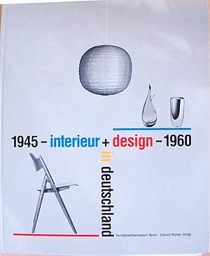 Interieur und Design in Deutschland 1945-1960