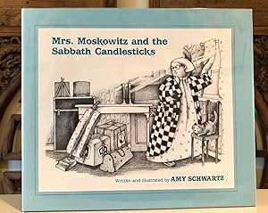 Mrs. Moskowitz and the Sabbath Candlesticks - SIGNED by Author