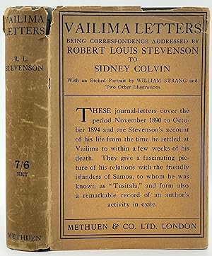 Valima Letters; Being correspondence addressed by Robert Louis Stevenson to Sidney Colvin Novembe...