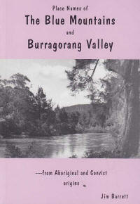 Place Names of The Blue Mountains and Burragorang Valley: From Aboriginal and Convict Origins