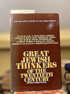 Great Jewish Thinkers of the Twentieth Century (The B'Nai B'Rith History of the Jewish People)