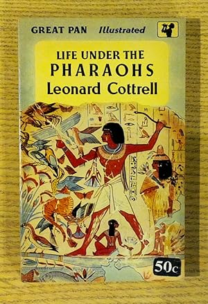 Life Under the Pharaohs