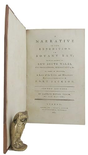 A NARRATIVE OF THE EXPEDITION TO BOTANY BAY; with an Account of New South Wales, Its Productions,...