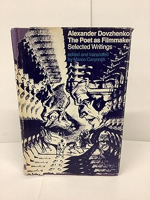 Alexander Dovzhenko, The Poet as Filmmaker, Selected Writings