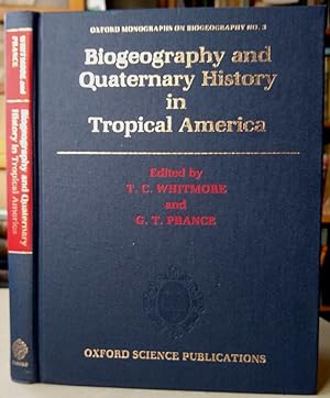 Biogeography and Quaternary History in Tropical America
