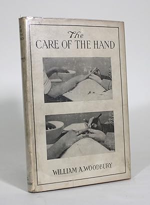 The Care of the Hand: A Practical Text-book on Manicuring and the Care of the Hand For Profession...