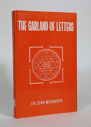 The Garland of Letters: Studies in the Mantra-S'astra