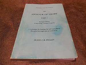 The Armour of Light: Part I (Revised Edition with additional material)