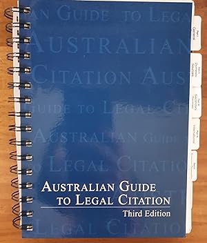 AUSTRALIAN GUIDE TO LEGAL CITATION: Third Edition