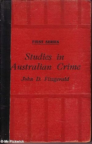 Studies in Australian Crime First Series