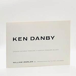 Ken Danby: [Exhibition] Opening Saturday, February 5 through February 26, 1972