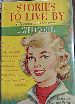 Stories to Live By : A Treasury of Fiction from The American Girl